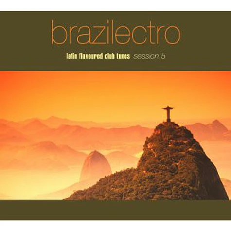 V.A. - Brazilectro: Latin Flavoured Club Tunes Session 5