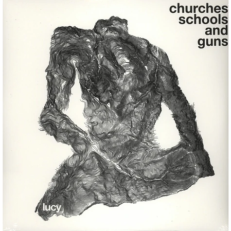 Lucy - Churches Schools And Guns