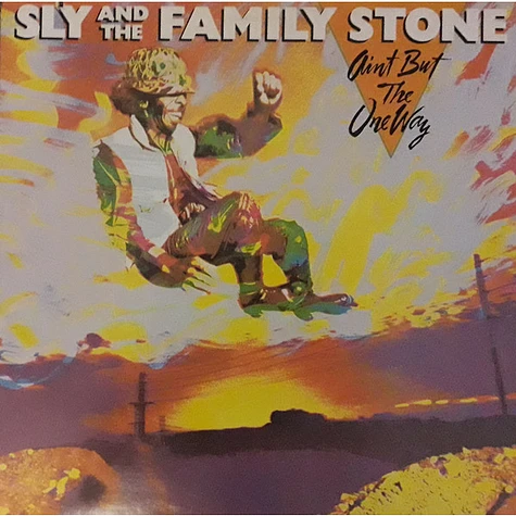 Sly & The Family Stone - Ain't But The One Way