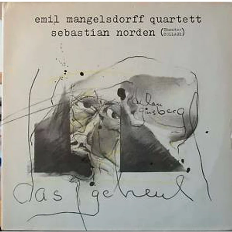 Emil Mangelsdorff Quartett Und Sebastian Norden - Allen Ginsberg: "Das Geheul" Und "Amerika"