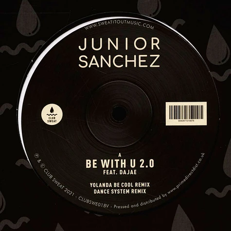 Junior Sanchez - Be With U 2.0 Feat. Dajae