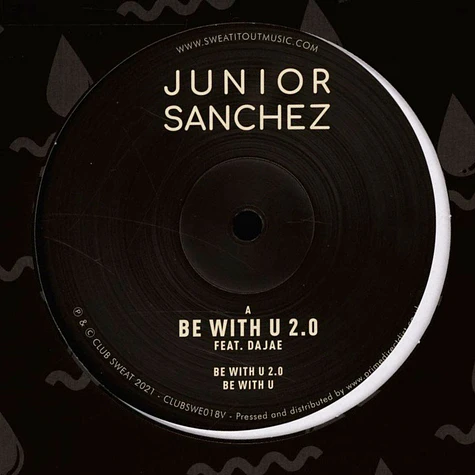 Junior Sanchez - Be With U 2.0 Feat. Dajae