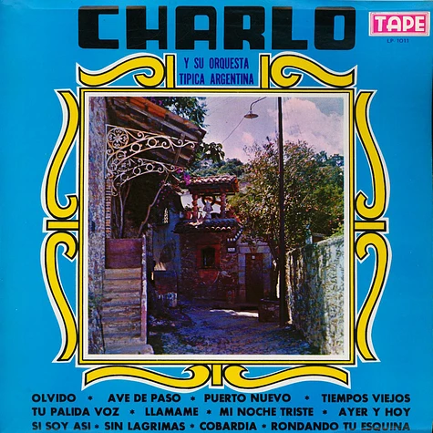 Charlo Y Su Orquesta Tipica - Tangos