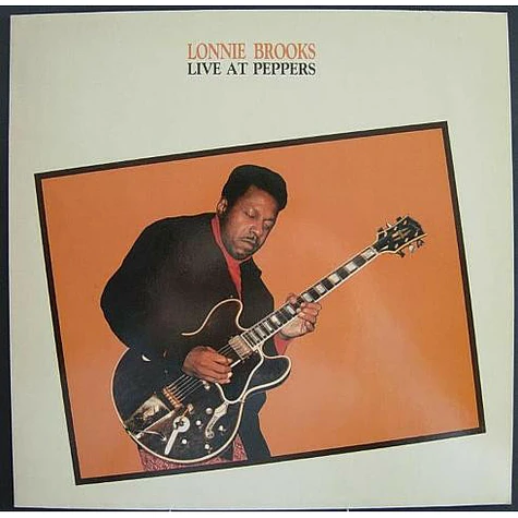 Lonnie Brooks - Live At Peppers