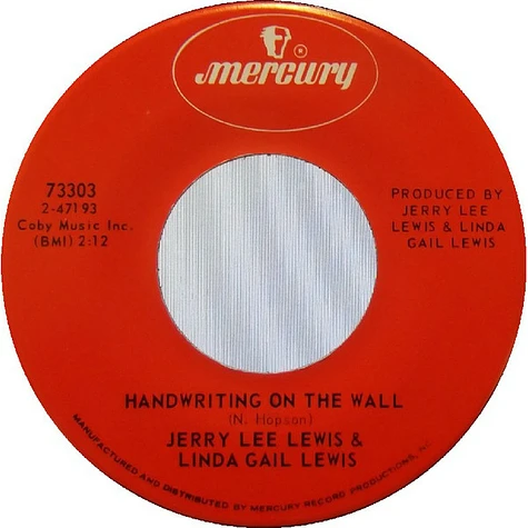 Jerry Lee Lewis & Linda Gail Lewis - Handwriting On The Wall / Me And Jesus