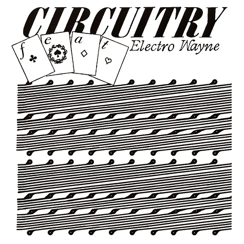 Circuitry - III Feat. Electro Wayne