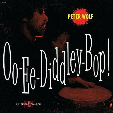 Peter Wolf - Oo-Ee-Diddley-Bop!