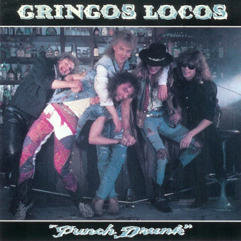 Gringos Locos - Punch Drunk