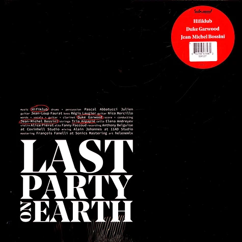 Hifiklub / Duke Garwood / Jean-Michel Bossini - Last Party On Earth Black Vinyl Edition