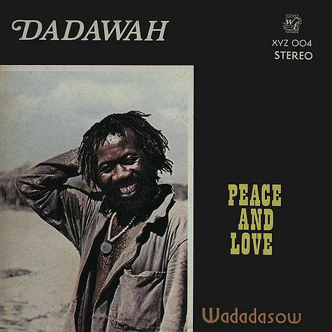 Dadawah - Peace And Love - Wadadasow