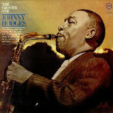 Johnny Hodges - The Smooth One