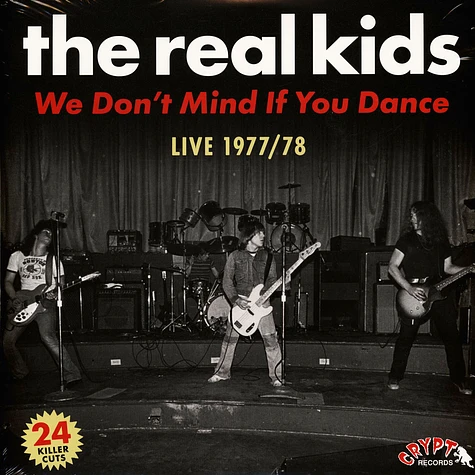 Real Kids - We Don't Mind If You Dance