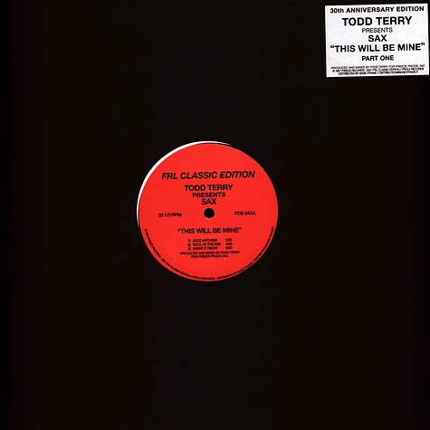 Todd Terry Presents Sax - This Will Be Mine Part 1