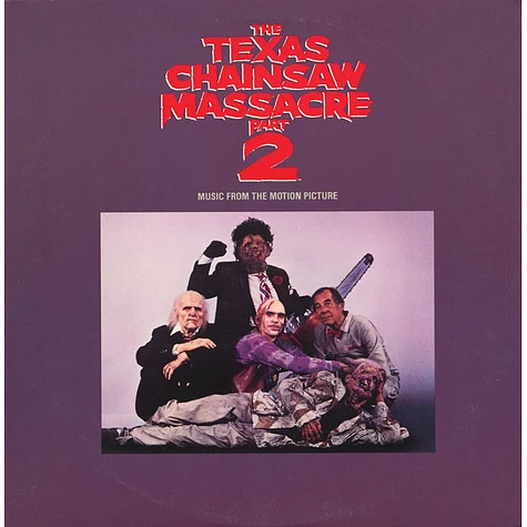 V.A. - The Texas Chainsaw Massacre Part 2 (Music From The Motion Picture)