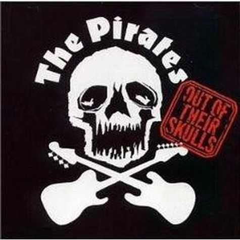 The Pirates - Out Of Their Skulls