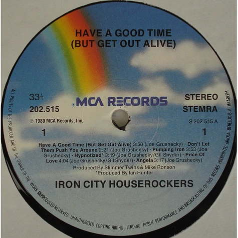 Iron City Houserockers - Have A Good Time (But Get Out Alive)