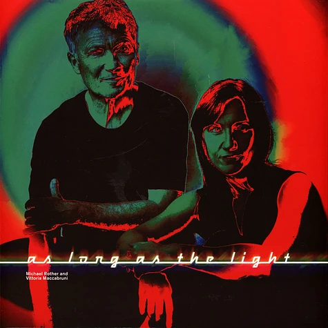 Michael Rother & Vittoria Maccabruni - As Long As The Light