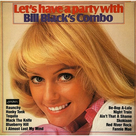 Bill Black's Combo - Let's Have A Party With