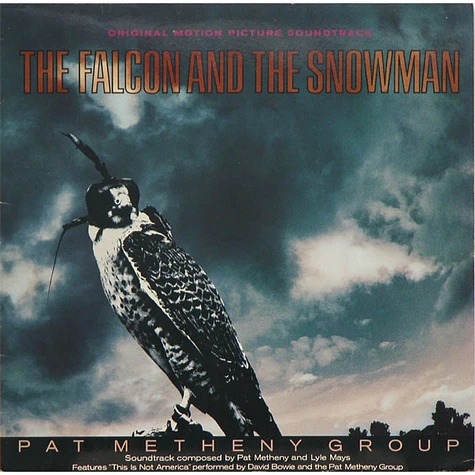 Pat Metheny Group - The Falcon And The Snowman (Original Motion Picture Soundtrack)