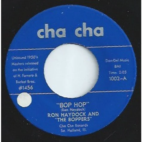 Ron Haydock And The Boppers - Bop Hop / In The Mood
