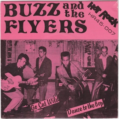 Buzz And The Flyers - Go Cat Wild