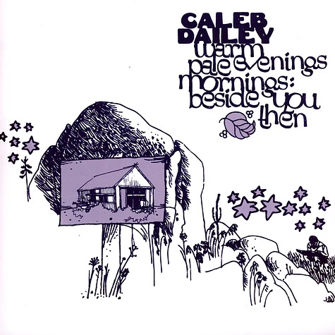Caleb Dailey - Warm Evenings, Pale Mornings: Beside You Then
