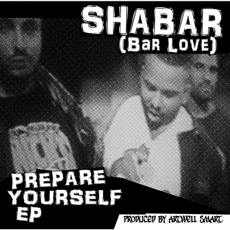 Shabar Love Allah - Prepare Yourself EP