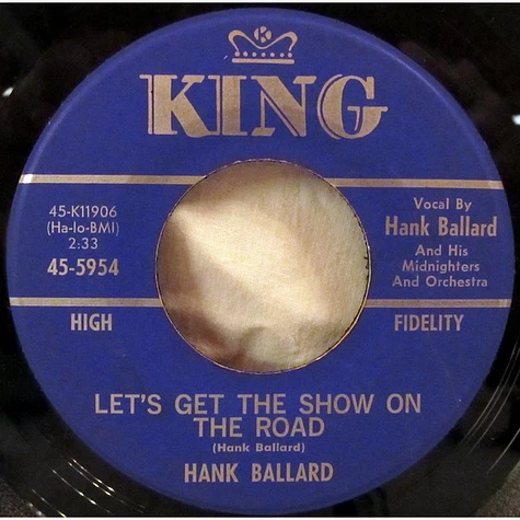 Hank Ballard & The Midnighters - Let's Get The Show On The Road / A Winner Never Quits