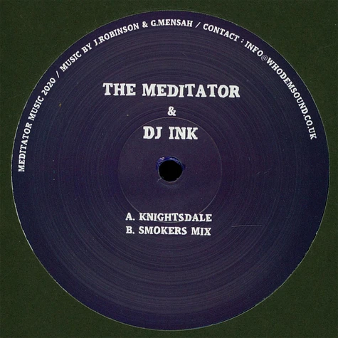 The Meditator & DJ Ink - Knightsdale
