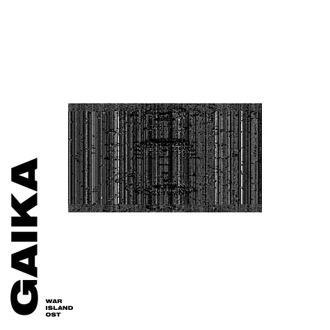 Gaika - OST War Island