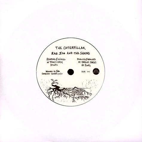 Ras Ico And The Shades - The Caterpillar / Will Become A Butterfly