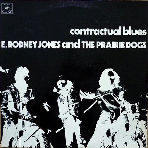 E. Rodney Jones And The Prairie Dogs - Contractual Blues