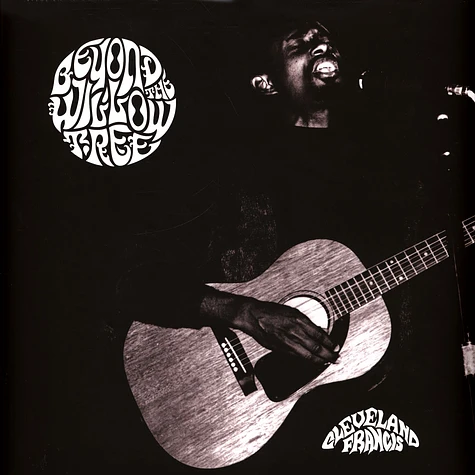 Cleveland Francis - Beyond The Willow Tree