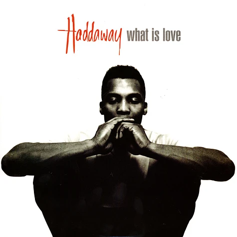 Haddaway - What Is Love Red Viny Edition
