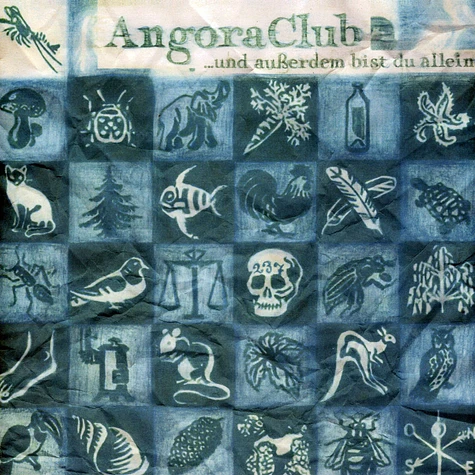 Angora Club - ...Und Außerdem Bist Du Allein! Angora Club - ...Und Außerdem Bist Du Allein!