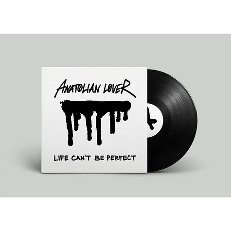 Anatolian Lover - Life Can't Be Perfect