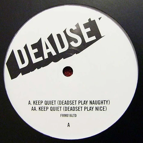Deadset - Keep Quiet