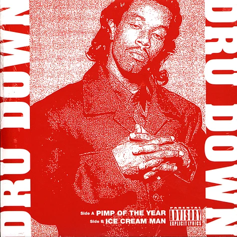 Dru Down: Pimp Of The Year/Ice Cream Man: Vinyl Dru Down: Pimp Of The Year/Ice Cream Man: Vinyl