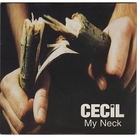 Cecil - My Neck