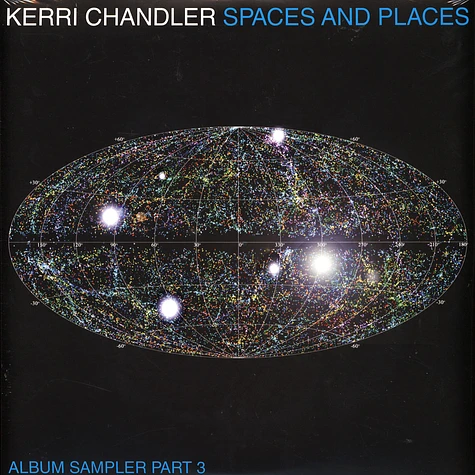 Kerri Chandler - Spaces And Places Album Sampler 3
