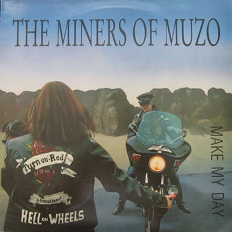 Miners Of Muzo - Make My Day