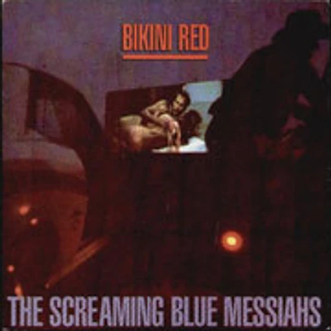 The Screaming Blue Messiahs - Bikini Red