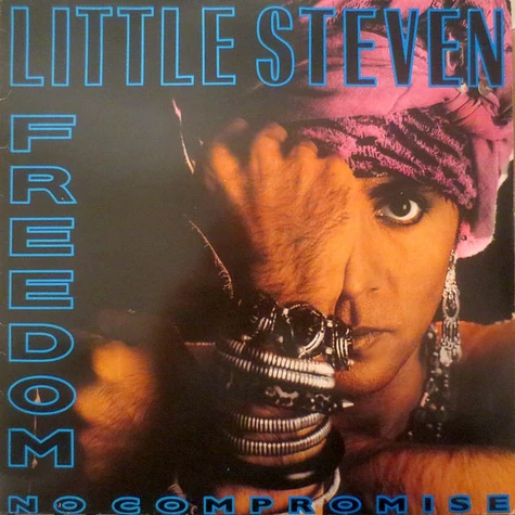 Little Steven - Freedom No Compromise