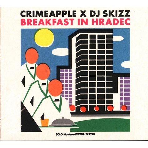 Crimeapple X DJ Skizz - Breakfast In Hradec