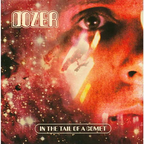 Dozer - In The Tail Of A Comet Black Vinyl Edition Dozer - In The Tail Of A Comet Black Vinyl Edition
