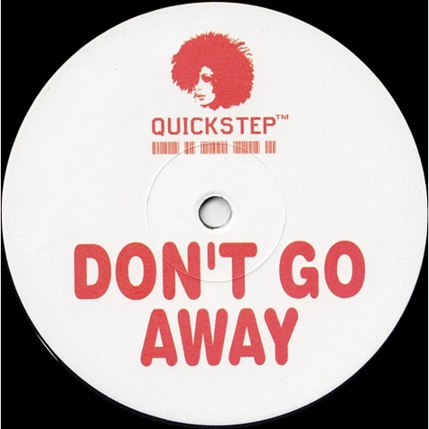 Quickstep - Don't Go Away