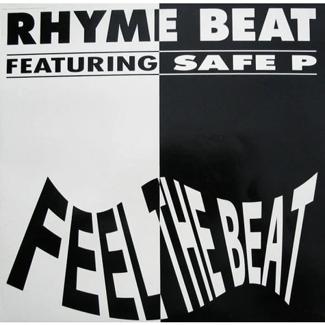 Rhyme Beat Featuring DJ Safe-P - Feel The Beat