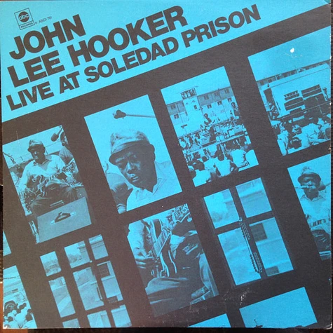 John Lee Hooker - Live At Soledad Prison