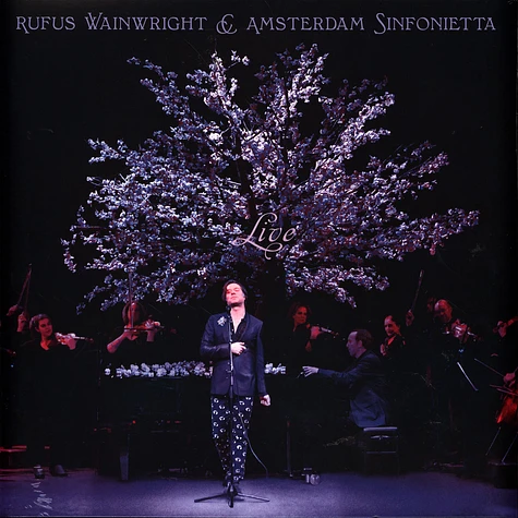 Rufus Wainwright & Amsterdam Sinfonietta - Rufus Wainwright And Amsterdam Sinfonietta Live