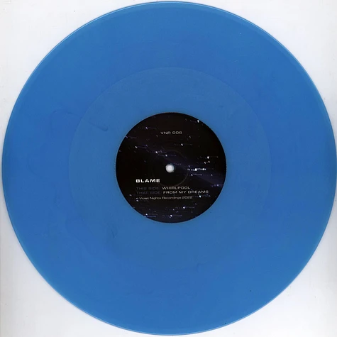 Blame - Whirlpool / From My Dreams Blue Vinyl Edition